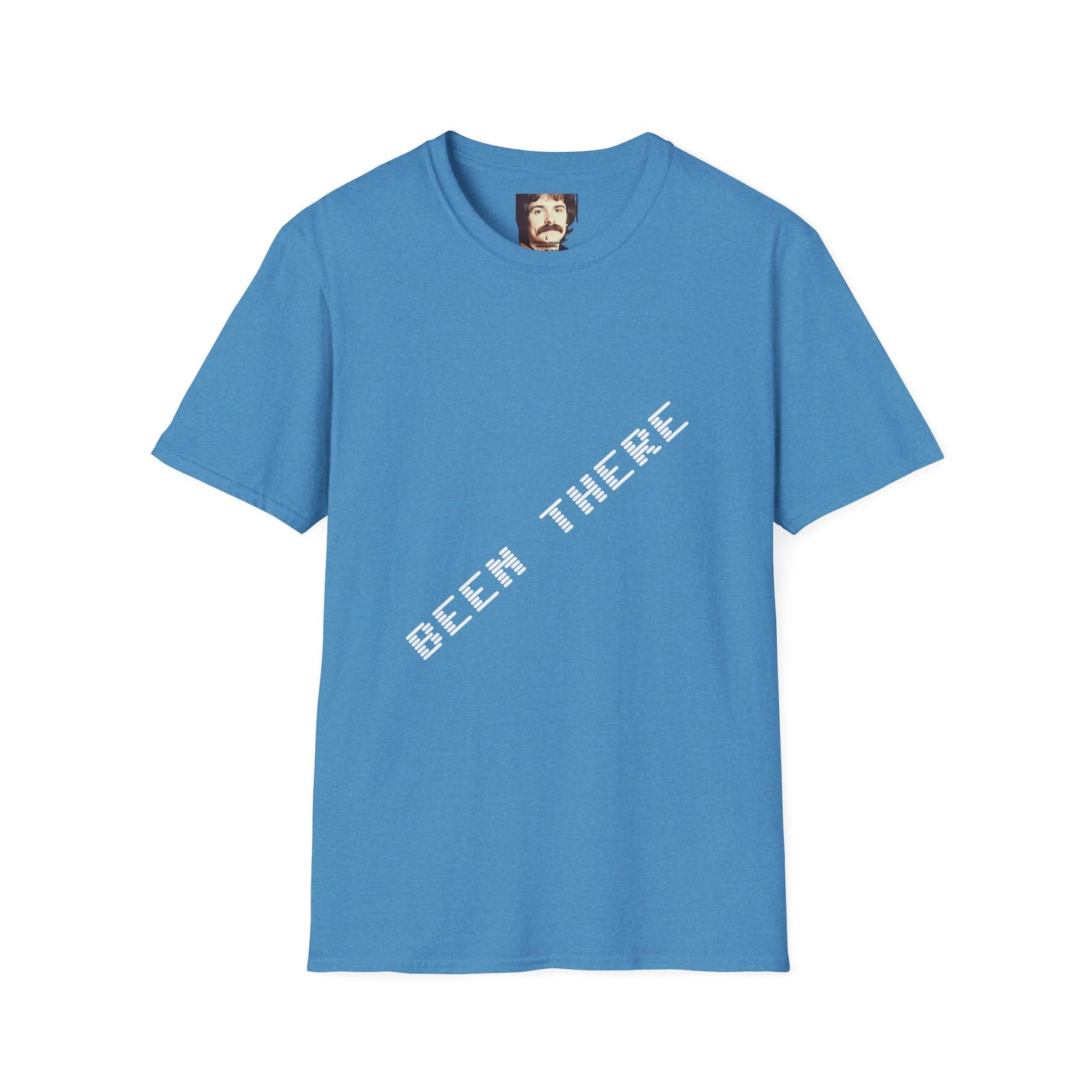 "Been There , Done That" T-Shirt