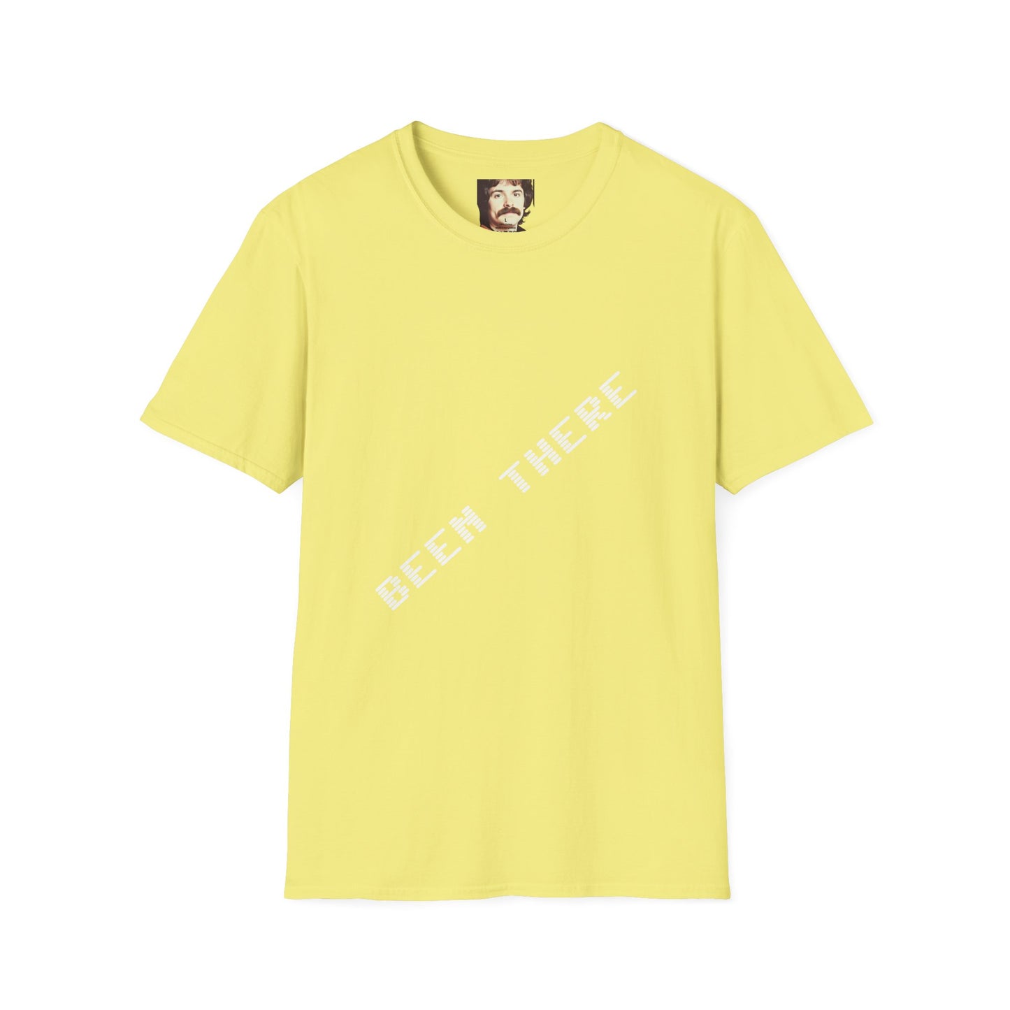"Been There , Done That" T-Shirt