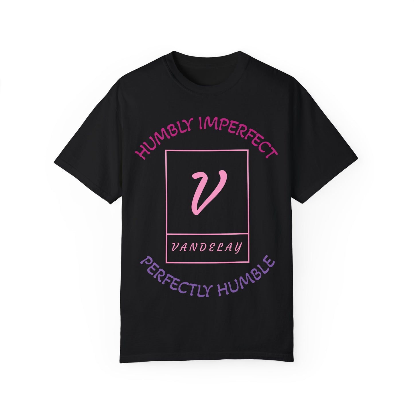 "Humble" T-Shirt - W/ Vandelay Logo