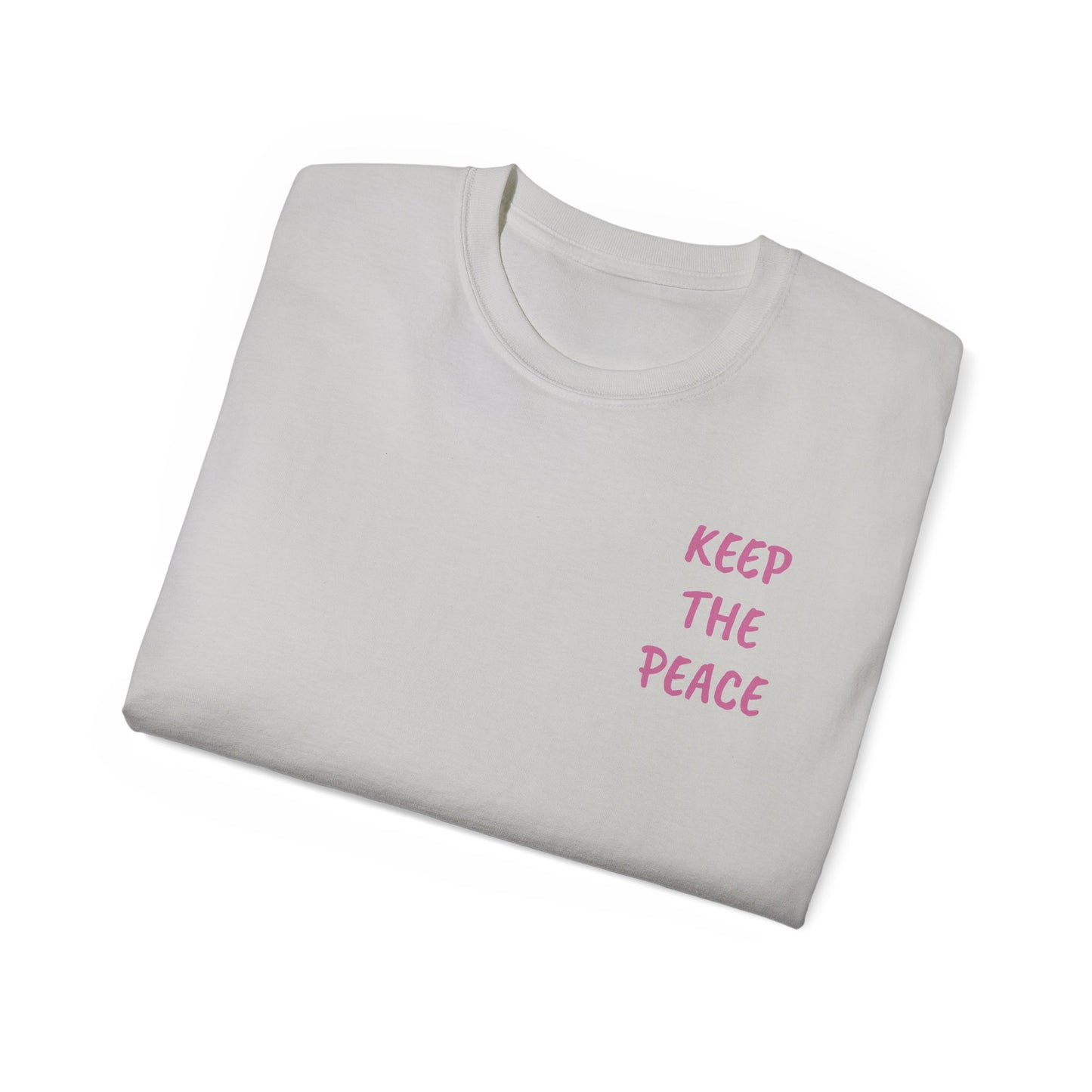 "Keep The Peace" Tee - Activism & Awareness