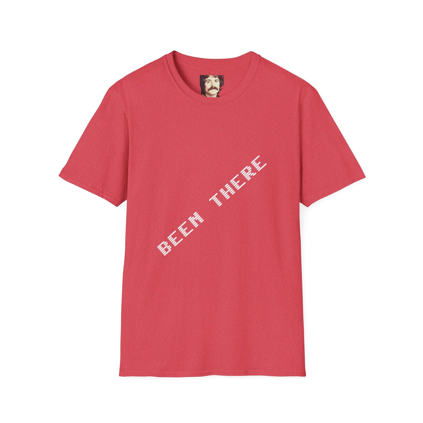"Been There , Done That" T-Shirt