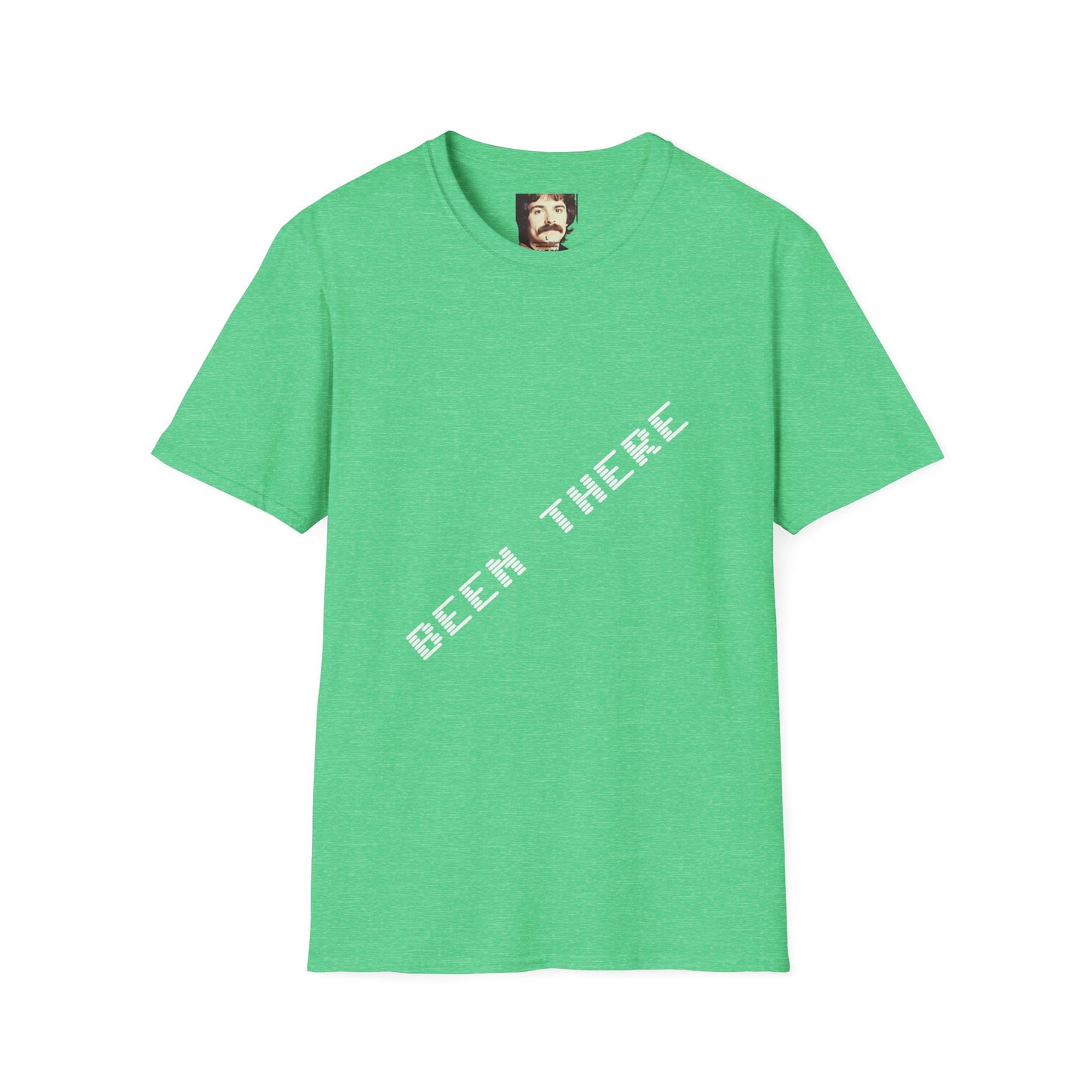"Been There , Done That" T-Shirt
