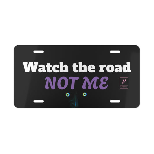 "Watch The Road" Car Plate